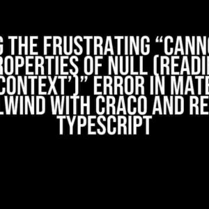 Solving the Frustrating “Cannot read properties of null (reading ‘useContext’)” Error in Material Tailwind with Craco and React Typescript